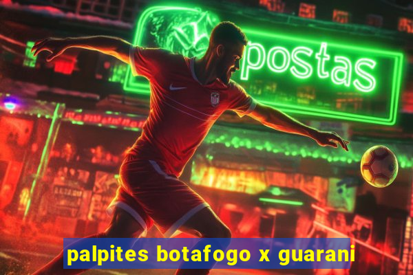 palpites botafogo x guarani